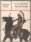 Czarny mustang (Halbblut) - Karl May