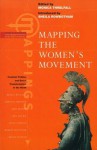 Mapping the Women's Movement: Feminist Politics and Social Transformation in the North - Monica Threlfall, Sheila Rowbotham