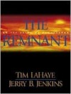 The Remnant (Left Behind, #10) - Tim LaHaye, Jerry B. Jenkins