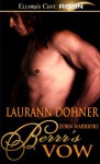 Berrr's Vow - Laurann Dohner