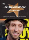 The Joel David Moore Handbook - Everything You Need to Know about Joel David Moore - Emily Smith