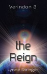 The Reign - Lynne Stringer