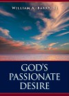 God's Passionate Desire - William A. Barry