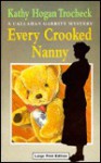 Every Crooked Nanny - Kathy Hogan Trocheck