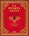 La puerta falsa - Guadalupe Loaeza