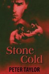 Stone Cold - Peter Taylor