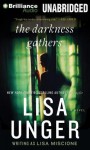 The Darkness Gathers - Lisa Unger