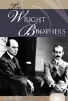 The Wright Brothers: Inventing Flight for Man - Susan E. Hamen