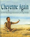 Cheyenne Again - Eve Bunting