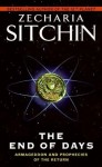 The End Of Days (Earth Chronicles) - Zecharia Sitchin