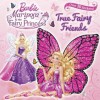 True Fairy Friends (Barbie: Mariposa the Fairy Princess) - Mary Man-Kong