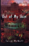 Out of My Skin - Tessa McWatt