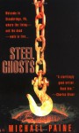 Steel Ghosts - Michael Paine