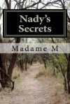 Nady's Secrets - Madame M.