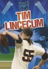 Tim Lincecum (Today's Sports Greats) - Jason Glaser