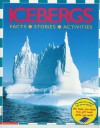 Icebergs: Facts, Stories, Activities - Jenny Wood