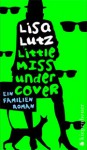 Little Miss Undercover - Lisa Lutz