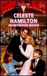 Honeymoon Ranch - Celeste Hamilton