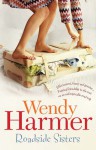 Roadside Sisters - Wendy Harmer