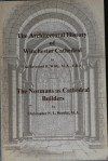 The Architectural History of Winchester Cathedral + The Normans as Cathedral Builders - Robert Willis, Christopher N.L. Brooke