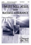 I Must Tell Jesus with Blessed Assurance - Mary McDonald