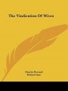 The Vindication of Wives - Charles Perrault, Clauss, Roland Gant