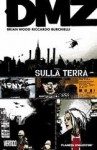 DMZ, Vol. 1: Sulla terra - Brian Wood, Ricardo Burchielli