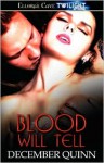 Blood Will Tell - December Quinn