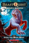 Beast Quest #22: Amulet of Avantia: Luna the Moon Wolf - Adam Blade, Ezra Tucker