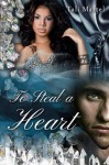 To Steal a Heart (BWWM Interracial Romance) - Tali Martel