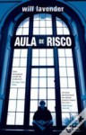 Aula de Risco - Will Lavender, Renato Carreira