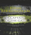 A Captain of the Gate - John Birmingham