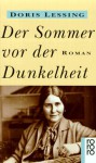 Der Sommer Vor Der Dunkelheit/The Summer Before The Dark (German Edition) - Doris Lessing