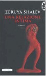 Una relazione intima - Tseruyah Shalev, Elena Loewenthal