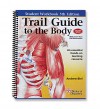 Trail Guide to the Body Workbook - Andrew Biel