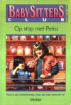 Op stap met Petra (Babysittersclub, #3) - Ann M. Martin