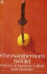 The Chrysanthemum and the Sword - Ruth Benedict