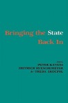 Bringing the State Back In - Peter B. Evans, Dietrich Rueschemeyer, Theda Skocpol