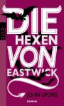 Die Hexen von Eastwick - John Updike, Maria Carlsson