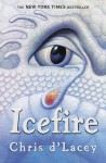 Icefire (The Last Dragon Chronicles, #2) - Chris d'Lacey