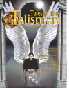 Tales of the Talisman - David Lee Summers, Karen Anne Mitchell, Lawrence R. Dagstine, Kurt MacPhearson, Rick Yennik, Brent Knowles, Kristine Ong Muslim