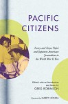 Pacific Citizens: Larry and Guyo Tajiri and Japanese American Journalism in the World War II Era - Larry Tajiri