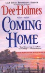 Coming Home - Dee Holmes