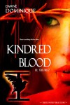 Kindred Blood - Dawné Dominique