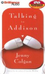 Talking to Addison (Audio) - Jenny Colgan