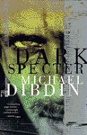 Dark Specter - Michael Dibdin