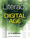 Literacy in the Digital Age - Richard Burniske, Donna Ogle