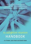 The Adoption Reunion Handbook - Liz Trinder, David Howe, Julia Feast