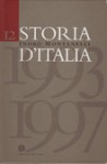 Storia d'Italia Vol. XII (1993-1997) - Indro Montanelli, Mario Cervi