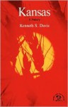 Kansas: A History - Kenneth Davis